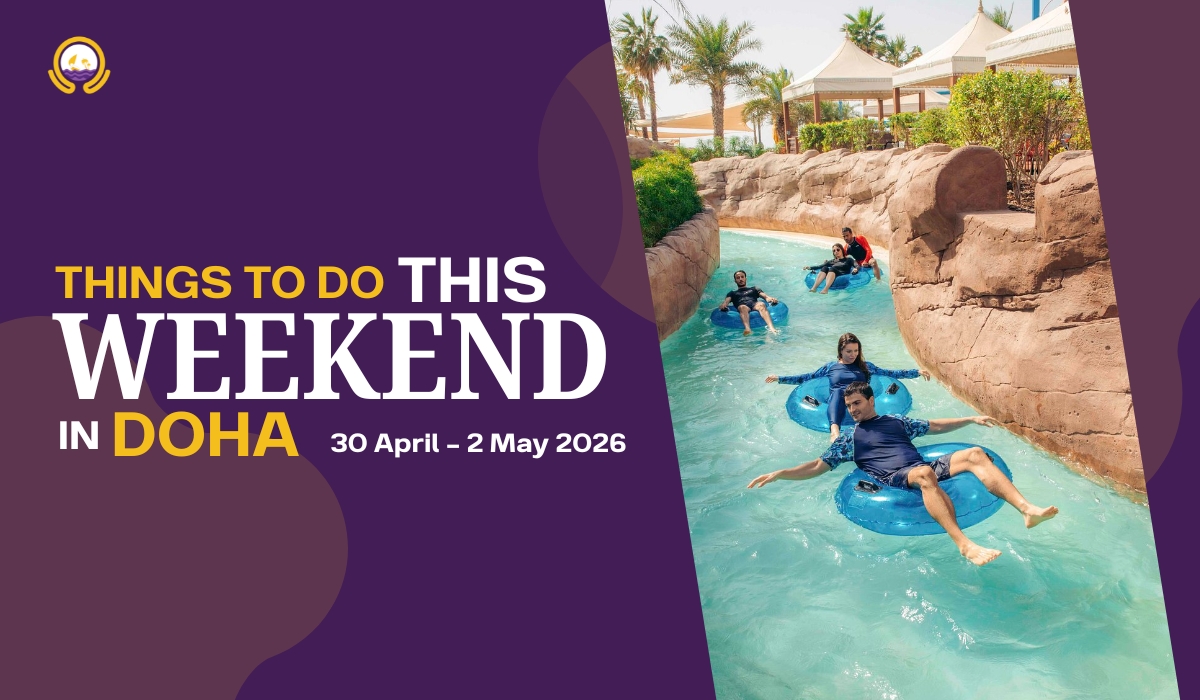Things to do this Weekend in Doha 